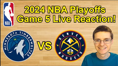 Timberwolves vs Nuggets 2024 NBA Playoffs Game 5 Live Reaction!!! #nba