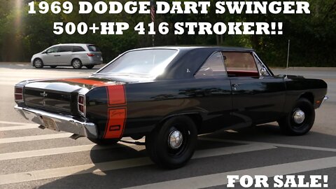 1969 Dodge Dart Swinger 416 Stroker - FOR SALE