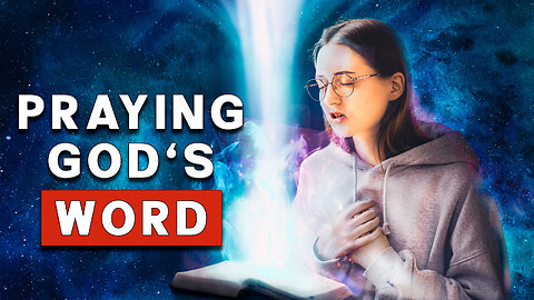 The POWER of Praying the Scriptures! - The Key to POWERFULL Prayer | Praying God's Word