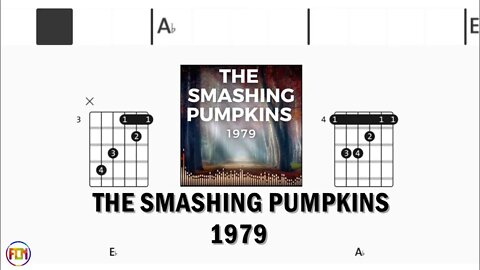 THE SMASHING PUMPKINS 1979 FCN GUITAR CHORDS & LYRICS