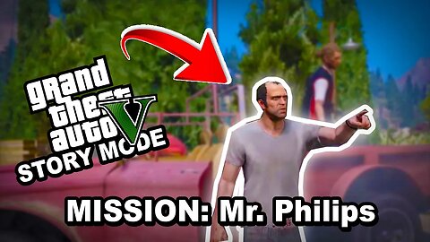 GRAND THEFT AUTO 5 Single Player 🔥 Mission: MR. PHILIPS ⚡ Waiting For GTA 6 💰 GTA 5