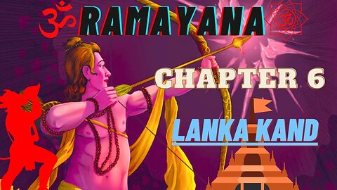 Ramayana Chapter 6 - LANKA KAND explained in 2 minutes
