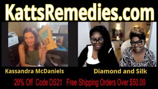 Diamond and Silk spoke to KattsRemedies.com owner Kassandra McDaniels.