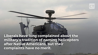 Honor, Not Racism, Behind Military Copter Names