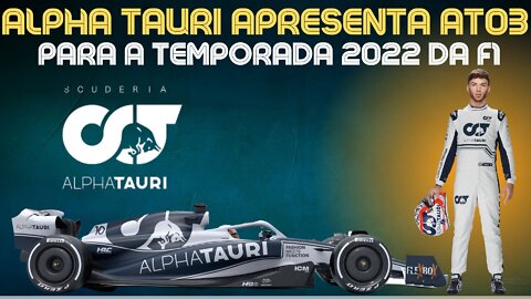 ✅. ALPHA TAURI APRESENTA AT03 PARA A TEMPORADA 2022 DA F1. #11