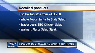 Foods recalled over salmonella, listeria concerns