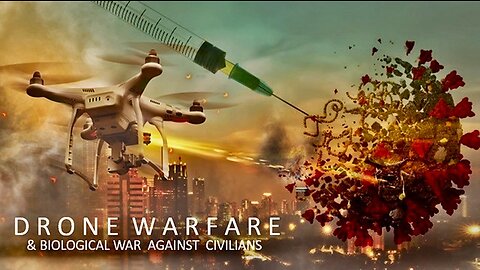 Sept 5, 2023 Drone Warfare & Biological War