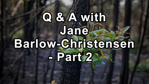 Questions and Answers With Herbalist Jane Barlow-Christensen Part 2 Including Hawthorne, Black Cumin