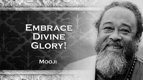 MOOJI, Embrace Holiness The Glory of a Divine Life