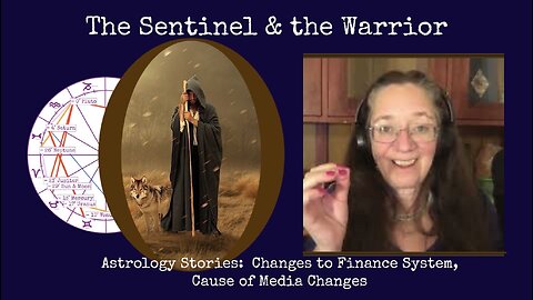 Astrology Live: How Financial System is Changing, How to Make Choices, What Media Changes Bring