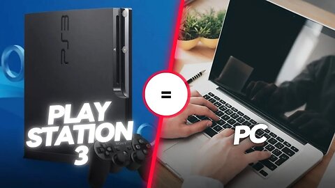Play PlayStation 3 Games On PC