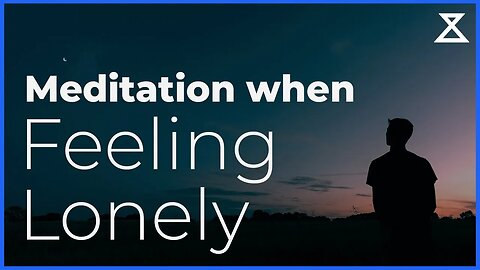 Guided Meditation When Feeling Lonely (15 Mins, No Music, Voice Only)
