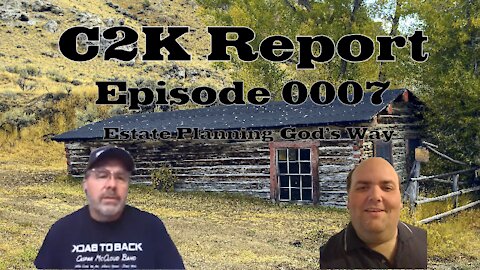 C2K Report #0007: Kingdom Estate Planning