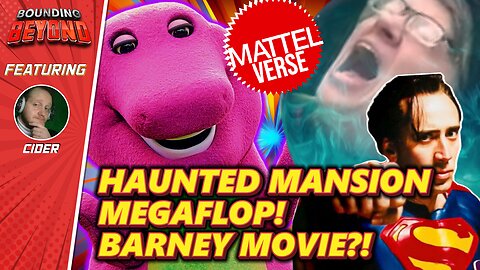 Haunted Mansion MEGAFLOP, Adult Barney Movie, Barbie Box Office Blowout | Bounding Beyond Ep.53