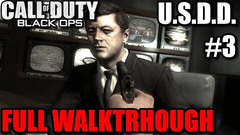Call of Duty: Black Ops 1 - #3 U.S.D.D. [Alex Mason Returns To Washington D.C./Assassinate JFK]