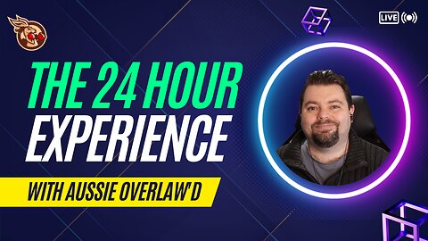 24 Hour Aussie Overlaw'd Stream