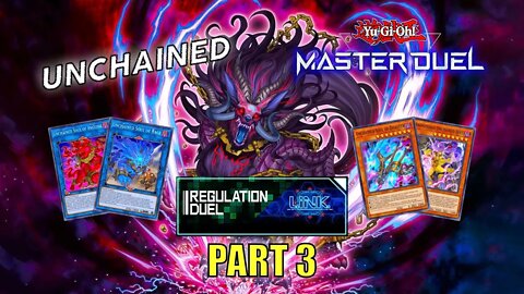 UNCHAINED! LINK REG. EVENT! MASTER DUEL GAMEPLAY | PART 3 | YU-GI-OH! MASTER DUEL! ▽