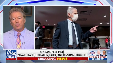 Rand Paul: Experts Tell Fauci Covid Wasn’t From Gain of Function Because They Never Looked at It