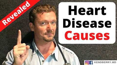 What REALLY Causes HEART DISEASE ?? Revealed - 2021