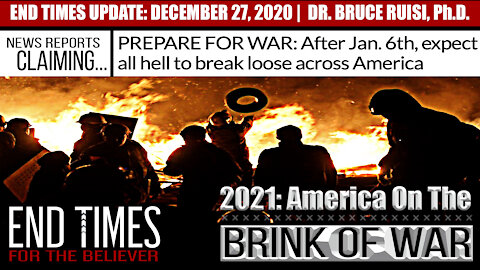 END TIMES 2021: AMERICA "Coming Civil/National War" | DR. BRUCE RUISI