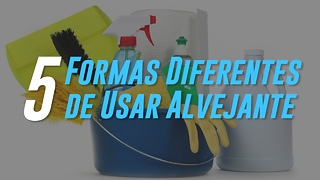 5 Formas Diferentes de Usar o Alvejante