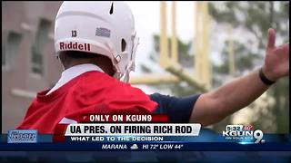 UA Prez talks Rich Rodriguez firing