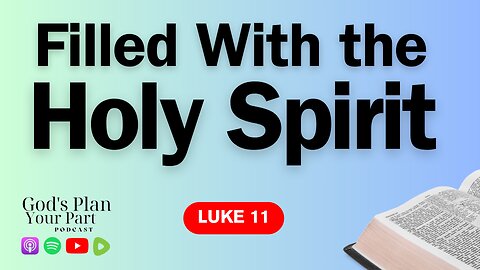 Luke 11 | The Power of Prayer, God's Generosity, Clean Houses and Spiritual Hypocrisy