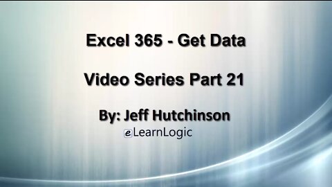 Excel 365 Part 21 – Get Data