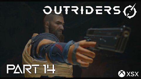 Increase Word Tier, Decrease Survival Rate | Outriders Main Story Part 14 | XSX Gameplay