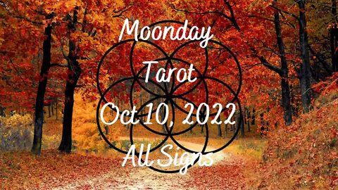 Moonday tarot Oct 10 TAKE TWO