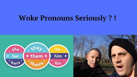 Sailor Dennis' Thoughts on 21st Century Pronouns