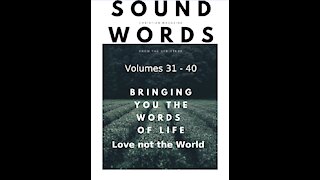 Sound Words, Love not the World