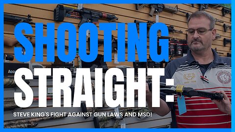 Bulletproof Truth: Steve King Exposes the Battle for Gun Rights!