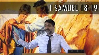 1 Samuel 18-19: Jonathan and David