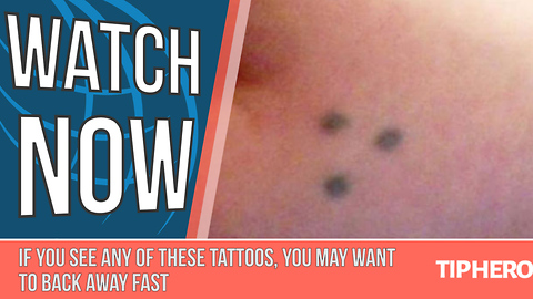 If You See Any of These Tattoos, You May Want to Back Away Fast