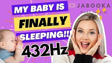 432Hz Super Relaxing BABY SLEEP MUSIC | Bedtime Sleep Music for Babies