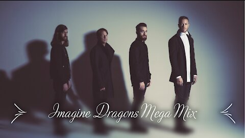 Imagine Dragons Best Mashup | Most Popular songs of Imagine Dragons Remix | #ImagineDragons #2