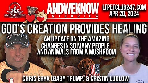 And We Know: Chris Eryx Aka Baby Trump & Cristin Ludlow Providing Amazing Stories of Healing! – Video
