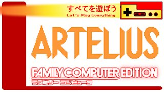Let's Play Everything: Artelius