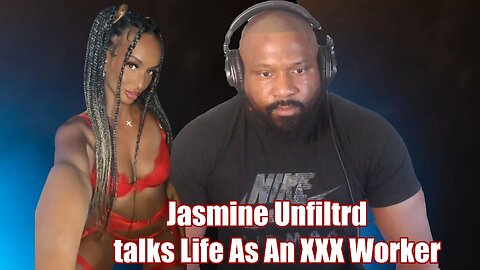 Jasmine Unfiltrd talks how i became a XXXWorker @Bruddc