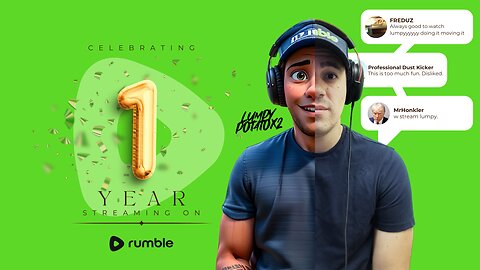 1 Year Streaming + Gameplay - #RumbleTakeover