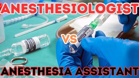 Anesthesiologist vs. Anesthesia Assistant: Who Should Be in the OR? #anesthesia Assistant #health