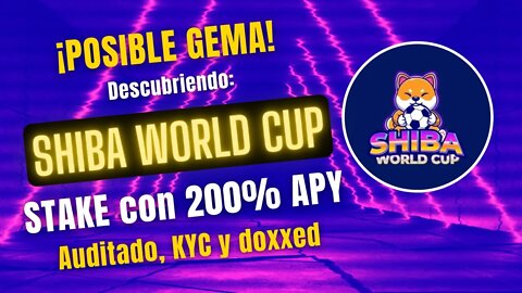 SHIBA WORLD CUP 🤑🤑 200% APY con Sistema de APUESTAS Fan Tokens !0% Tasas en la compra!