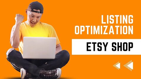 Mastering Etsy Listing Optimization: Boost Your Shop's Visibility and Sales