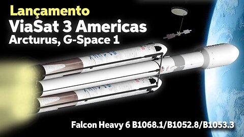 LANÇAMENTO DO FOGUETE SPACEX FALCON HEAVY / VIASAT 3 & OUTROS