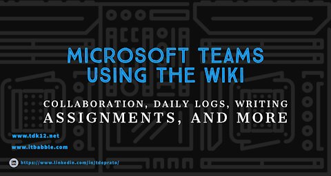 Microsoft Teams Using the Wiki in the Classroom