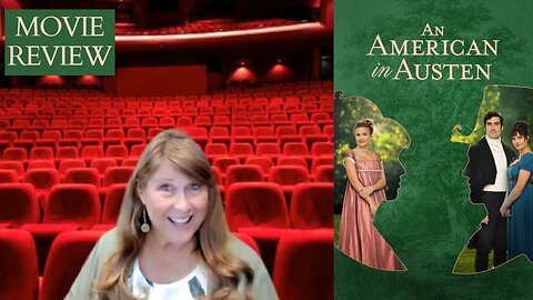 An American in Austen movie review by Movie Review Mom!