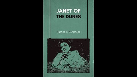 Janet of the Dunes by Harriet T. Comstock - Audiobook