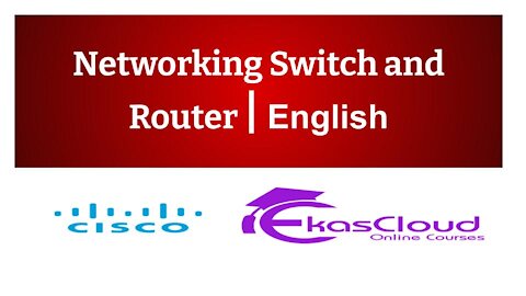 #Networking Switch and Router | Ekascloud | English