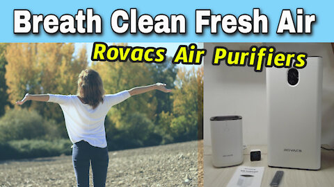 Breath Clean Fresh Air at home - Rovacs RV60 RV550 Air Purifiers